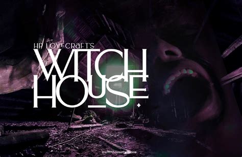 Hp lovecrsft witch house